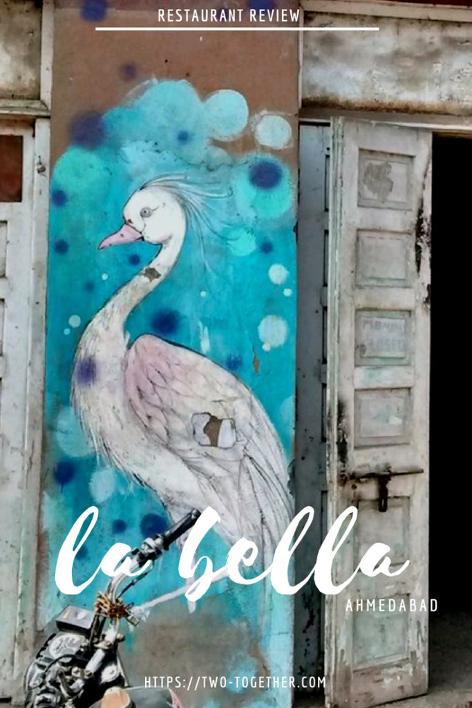 La Bella Ahmedabad Review